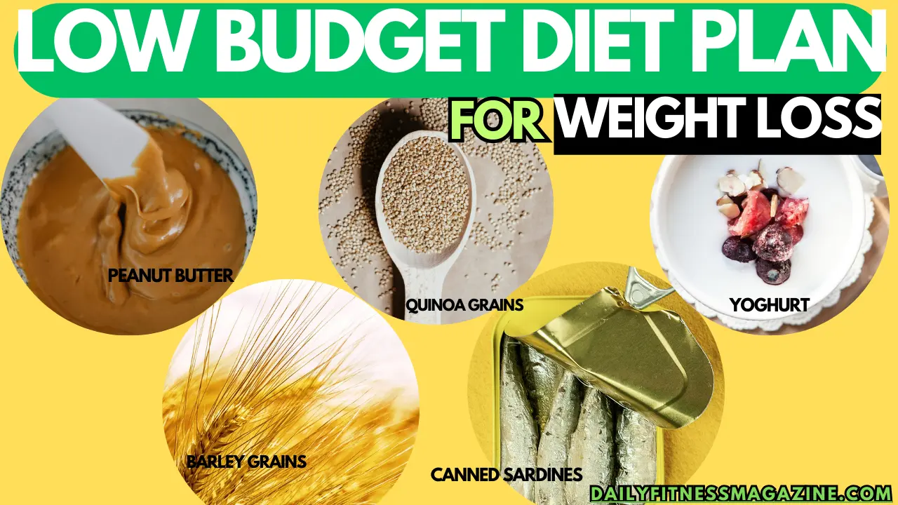 Low Budget Diet Plan for Weight Loss