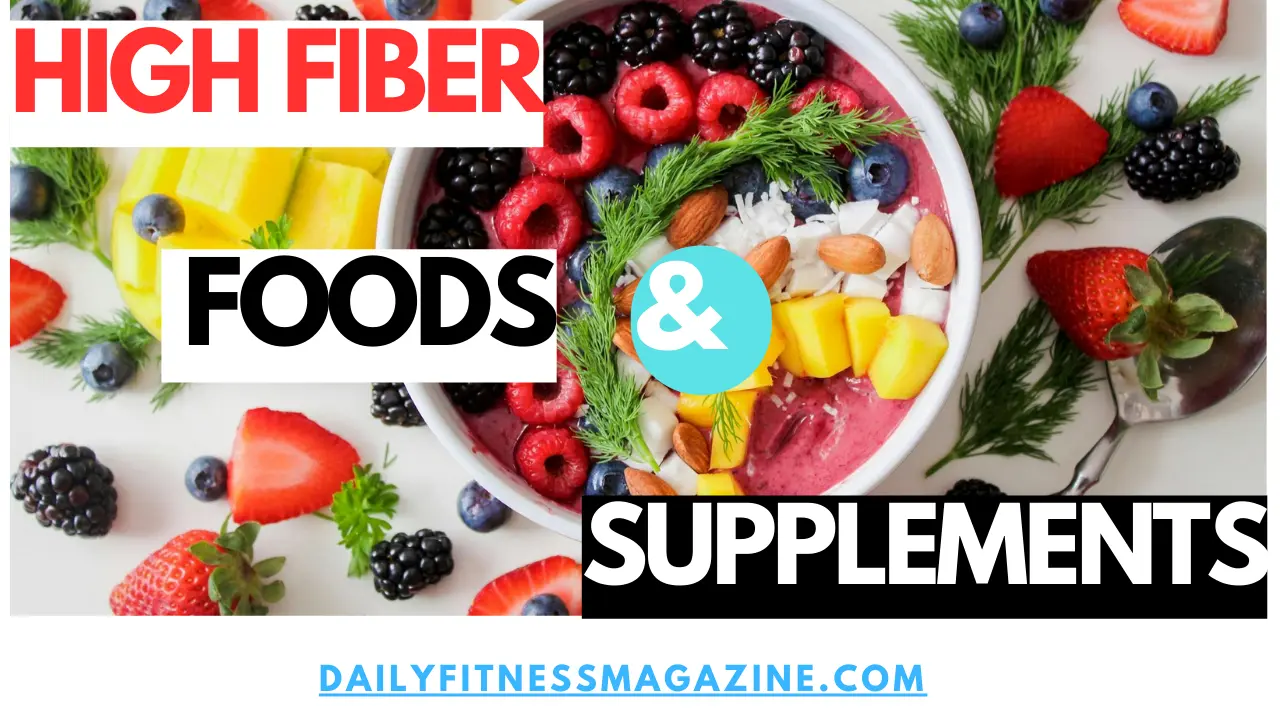 High Fiber Foods Supplements