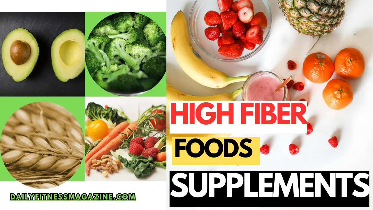 High Fiber Foods Supplements